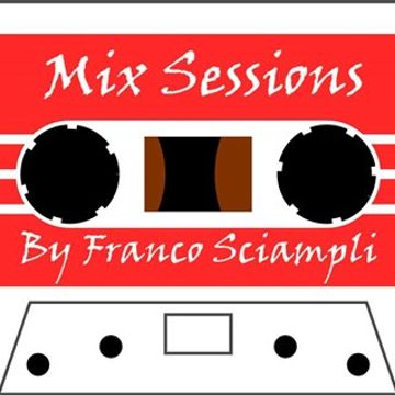 Franco Sciampli Mix Sessions   (28.05.2018)