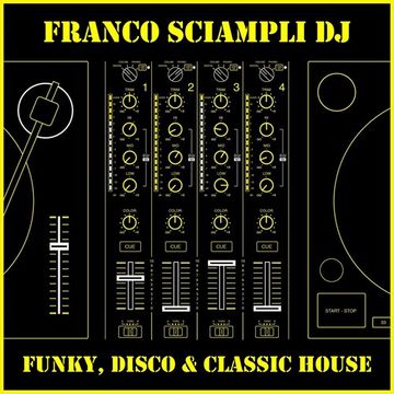 Franco Sciampli Mix Sessions   (06.06.2018)