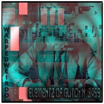 Elementz of Glitch N' Bass