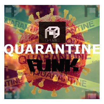 Quarantine Funk (Drum & Bass Mix)