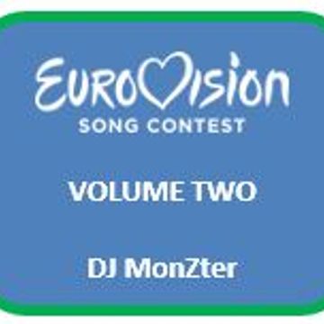 Eurovision Mix Volume Two - DJ MonZter