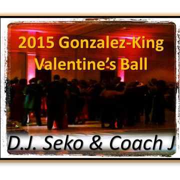 2015 Valentine's Day Ball -  DJ Seko and Coach Jay