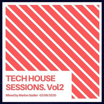 Marlon Sadler  - Tech House Sessions Vol.2 