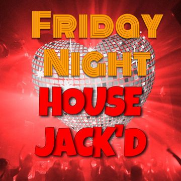 Friday Night House Jackd 03 24.07.26