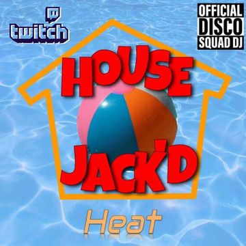 House Jack'd Heat