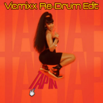 Tap In (Vicmixx Re Drum Edit) - Saweetie ft DaBaby & Post Malone