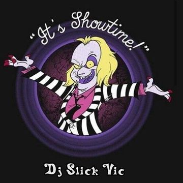 It's Showtime! - Dj Slick Vic