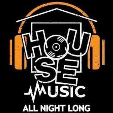 House Music All Night Long