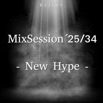 MixSession´25/34 - New Hype - 