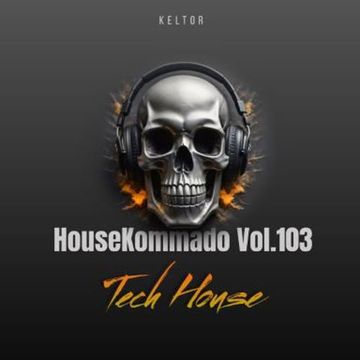 HouseKommando Vol.103 