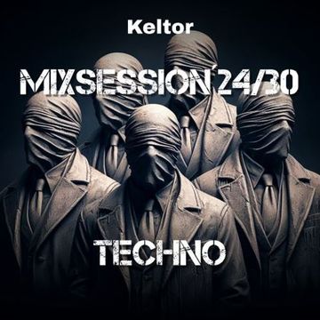 MixSession´24/30  - Techno -