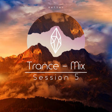 Keltor   Trance MixSessionVol.5