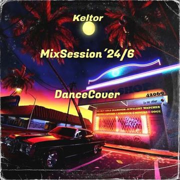 MixSession  ´24/6 - DanceCover