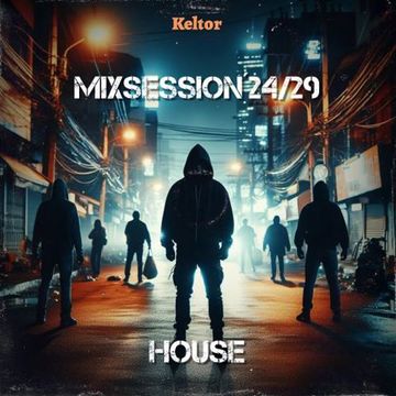 MixSession´24/29 - House -