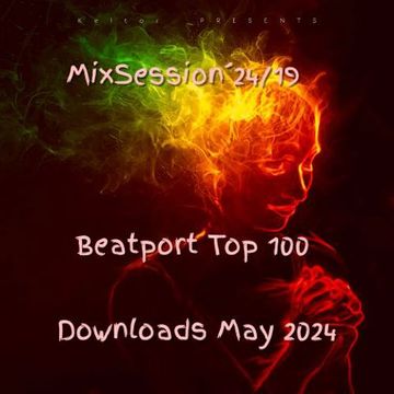 MixSession´24/19 - Beatport Top 100 Downloads May´24 -