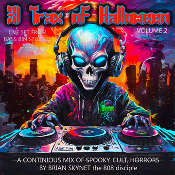 Dj Skynet 31 Trax of Halloween Vol 2