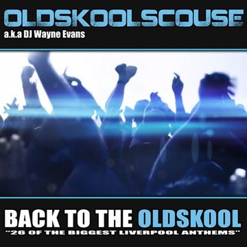 Wayne Evans - Back To The Oldskool