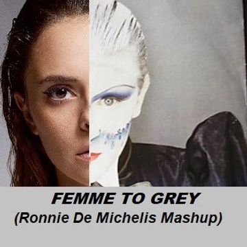 VISAGE VS MICHIELIN  FEMME TO GREY (Ronnie De Michelis Mashup)