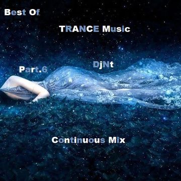 Best Of Trance Music Part.6 Continuous Mix DjNt