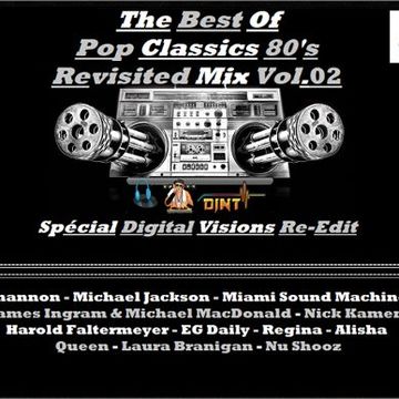 The Best Of Pop Classics 80's Vol.2 (Digital Visions Re Edit) Mix By DjNt