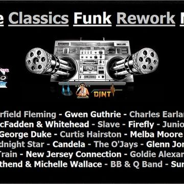 The Classics Funk Rework Mix By DjNt