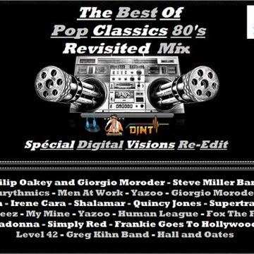 The Best Of Pop Classics 80's Revisited (Digital Visions Re Edit) Mix By DjNt