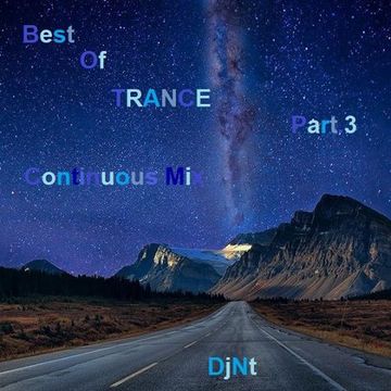 Best Of Trance Music Part.3 Continuous Mix DjNt