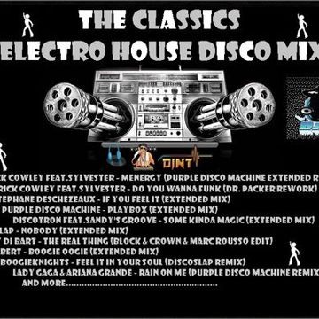 The Classics Electro House Disco Mix By DjNt