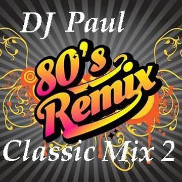 DJ Paul Presents  Classic Dance Remixed 2,240719