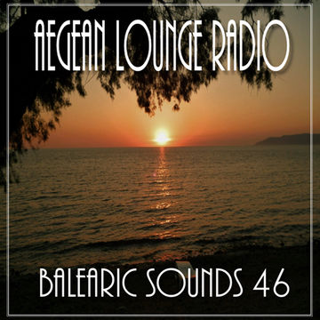 AIKO ON AEGEAN LOUNGE   BALEARIC SOUNDS 46