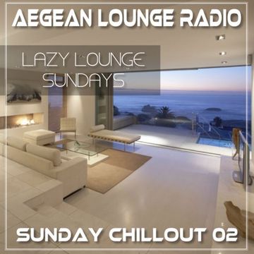 AIKO ON AEGEAN LOUNGE   LAZY LOUNGE SUNDAY SESSIONS 02