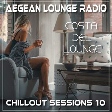 AIKO ON AEGEAN LOUNGE   COSTA DEL LOUNGE CHILLOUT SESSIONS 10