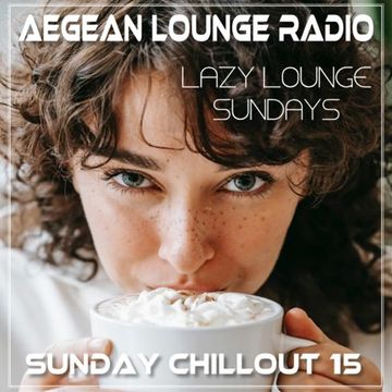 LAZY LOUNGE SUNDAY SESSIONS 15