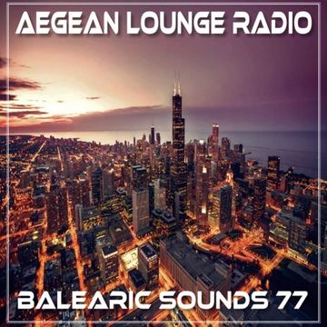 AIKO ON AEGEAN LOUNGE   BALEARIC SOUNDS 77