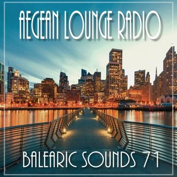 AIKO ON AEGEAN LOUNGE   BALEARIC SOUNDS 71