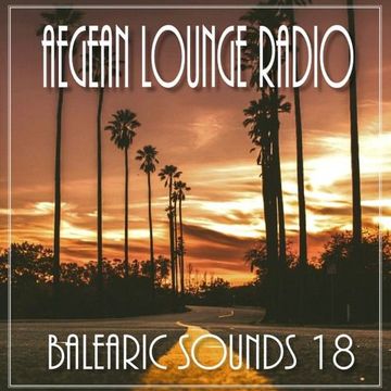 AIKO ON AEGEAN LOUNGE   BALEARIC SOUNDS 18