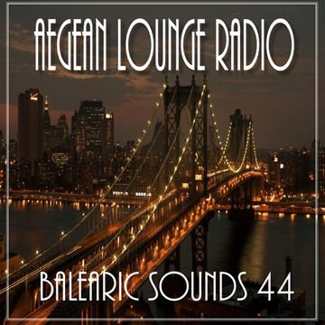 AIKO ON AEGEAN LOUNGE   BALEARIC SOUNDS 44