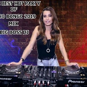 THE BEST HOT PARTY OF COCO BONGO 2019 MIX BIG BOSS DJ