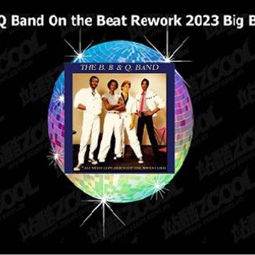 B B & Q Band On the Beat  Rework 2023 Big Boss Dj