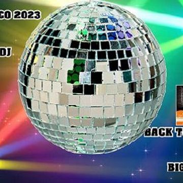 BACK TO DISCO 2023 MIX BIG BOSS DJ