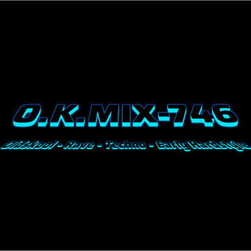 MIX.746 (Olskool, Rave, Techno & Early Hardstyle)