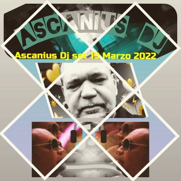 AscaniusDjSet19Marzo2022