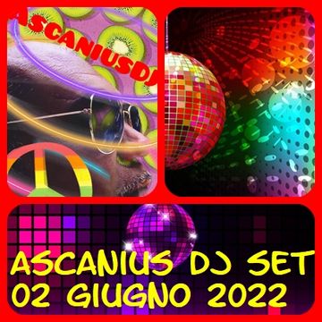 AscaniusDjSet02Giugno2022