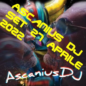 AscaniusDjSet27Aprile2022