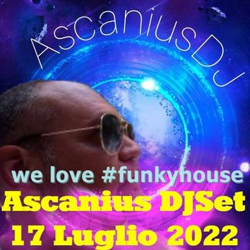 AscaniusDjSet17Luglio2022