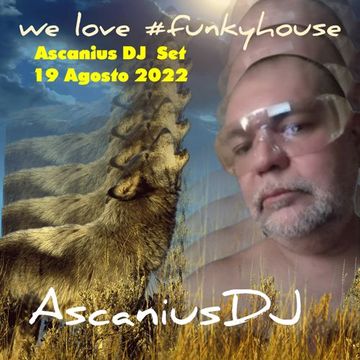 AscaniusDjSet19Agosto2022