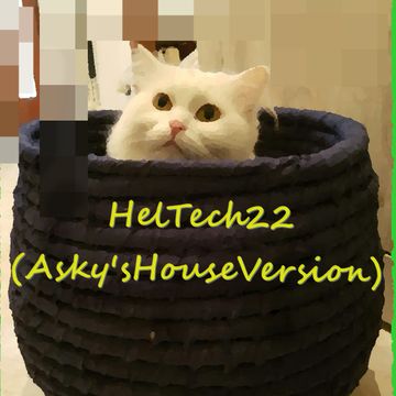 HelTech 22(Asky'sHouseVersion)