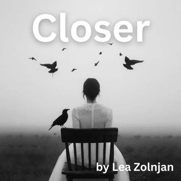 Closer