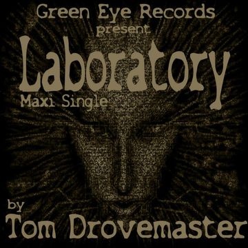 LABORATORY   TOM DROVEMASTER [ORIGINAL MIX]  PREVIEW