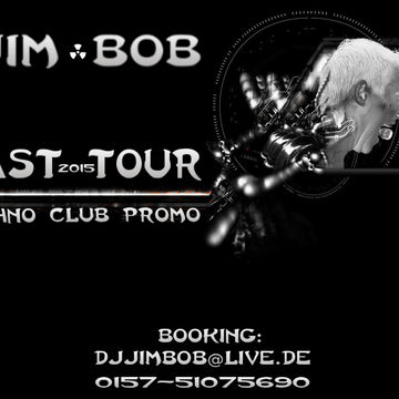 JIM BOB   EAST TOUR 2015 [CLUB PROMO]